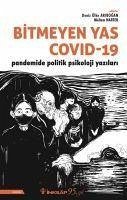 Bitmeyen Yas Covid 19 Pandemide Politik Psikoloji Yazilari - Ülke Aribogan, Deniz; Narter, Meltem