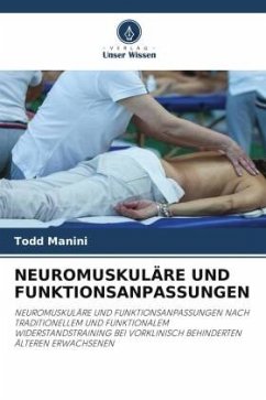 NEUROMUSKULÄRE UND FUNKTIONSANPASSUNGEN - Manini, Todd