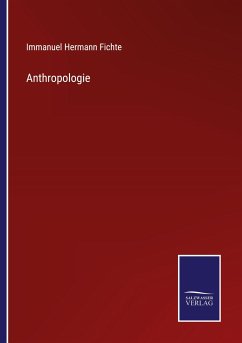 Anthropologie - Fichte, Immanuel Hermann