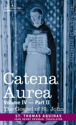 Catena Aurea - Aquinas, St. Thomas