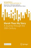 Marek Thee: My Story