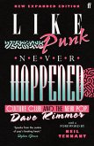 Like Punk Never Happened (eBook, ePUB)