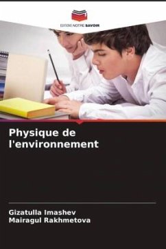 Physique de l'environnement - Imashev, Gizatulla;Rakhmetova, Mairagul
