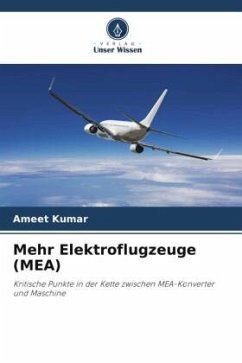 Mehr Elektroflugzeuge (MEA) - Kumar, Ameet