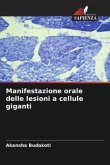Manifestazione orale delle lesioni a cellule giganti