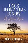 Once Upon a Time is Now (eBook, ePUB)