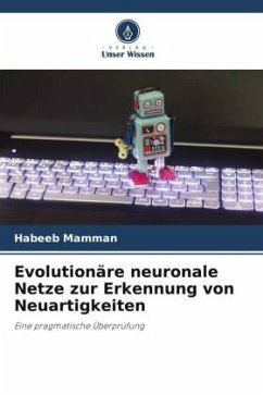 Evolutionäre neuronale Netze zur Erkennung von Neuartigkeiten - Mamman, Habeeb