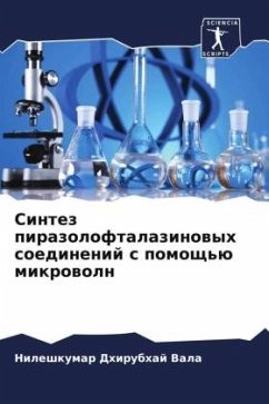Sintez pirazoloftalazinowyh soedinenij s pomosch'ü mikrowoln - Vala, Nileshkumar Dhirubhaj