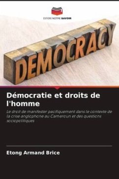 Démocratie et droits de l'homme - Brice, Etong Armand