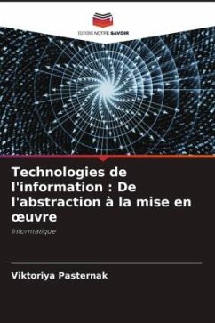 Technologies de l'information : De l'abstraction à la mise en ¿uvre - Pasternak, Viktoriya