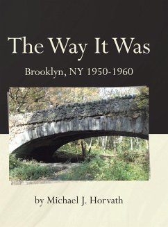 The Way It Was: Brooklyn, New York 1950 to 1960