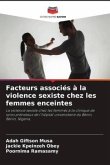 Facteurs associés à la violence sexiste chez les femmes enceintes