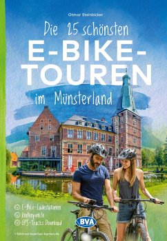 Die 25 schönsten E-Bike Touren im Münsterland - Steinbicker, Otmar