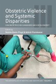 Obstetric Violence and Systemic Disparities (eBook, ePUB)