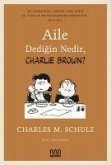 Aile Dedigin Nedir, Charlie Brown