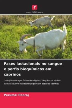 Fases lactacionais no sangue e perfis bioquímicos em caprinos - Ponraj, Perumal