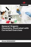 General Organic Chemistry Illustrated with Corrected Exercises