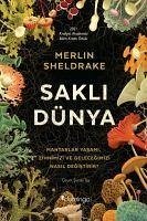 Sakli Dünya - Sheldrake, Merlin