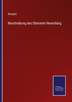 Beschreibung des Oberamts Neuenbürg - Anonym