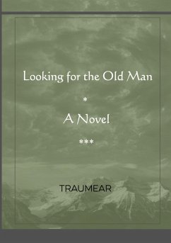 Looking for the Old Man - Traumear