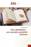 Nina BOURAOUI : une nouvelle sensibilité littéraire