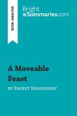 A Moveable Feast by Ernest Hemingway (Book Analysis)