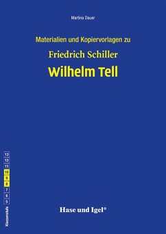 Wilhelm Tell. Begleitmaterial - Dauer, Martina