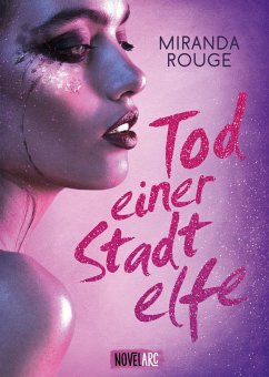 Tod einer Stadtelfe - Rouge, Miranda