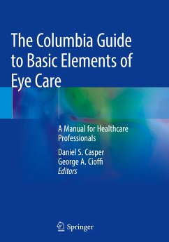 The Columbia Guide to Basic Elements of Eye Care