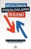 Müslüman Psikologlarin Ikilemi Müslüman Psikologlarin Ikilemi