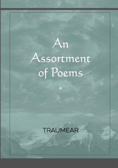 An Assortment of Poems - Traumear