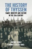 The History of Thyssen (eBook, PDF)