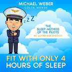 FIT WITH ONLY 4 HOURS OF SLEEP: (MP3-Download)