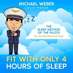 FIT WITH ONLY 4 HOURS OF SLEEP: (MP3-Download) - Weber, Michael