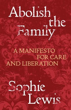 Abolish the Family (eBook, ePUB) Cover Abolish the Family (eBook, ePUB)