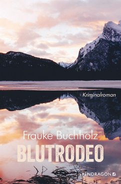 Blutrodeo (eBook, ePUB) - Buchholz, Frauke