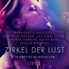 Zirkel der Lust - 20 erotische Novellen (MP3-Download) - Rosdahl, Cecilie; Bang, Anita; Olrik; Lind, Lea; Hansen, Andrea; Nielsen, Beatrice; Nousville, Marguerite