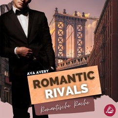 Romantic Rivals - Romantische Rache (MP3-Download) - Avery, Ava