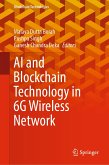 AI and Blockchain Technology in 6G Wireless Network (eBook, PDF)