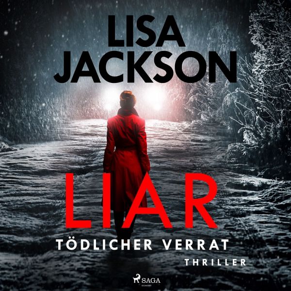 Liar – Tödlicher Verrat: Thriller (Ein San-Francisco-Thriller) (MP3-Download)  von Lisa Jackson - Hörbuch bei bücher.de runterladen
