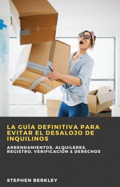 Cover La Guía Definitiva para Evitar el Desalojo de Inquilinos (eBook, ePUB)