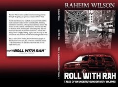 Rollwithrah - Tales of an underground driver Volume 1 (eBook, ePUB) - Wilson, Raheim