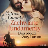 Zachwiane fundamenty. Dwa oblicza Sary Larson – opowiadanie erotyczne (MP3-Download)