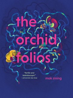 The Orchid Folios (eBook, ePUB) - Zining, Mok