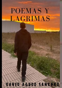 Poemas y lágrimas (eBook, ePUB) - Agudo, David