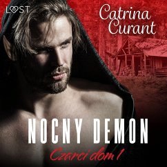 Czarci dom 1: Nocny demon – seria erotyczna (MP3-Download) - Curant, Catrina