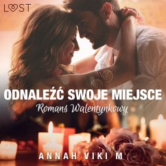 Odnaleźć swoje miejsce – romans walentynkowy (MP3-Download) - M., Annah Viki