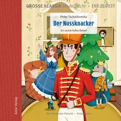 Die ZEIT-Edition - Große Klassik kinderleicht, Der Nussknacker - Ein zauberhaftes Ballett (MP3-Download) - Tschaikowsky, Peter