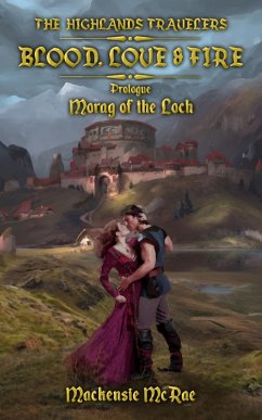 Cover Prologue: Morag of the Loch (The Highlands Travelers: Blood, Love & Fire, #1) (eBook, ePUB)