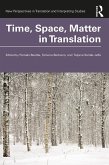 Time, Space, Matter in Translation (eBook, PDF)